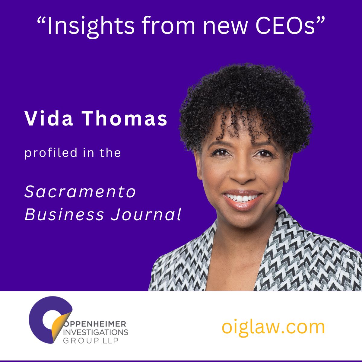 Vida Thomas comments for "Insights from new CEOs" in the Sacramento Business Journal