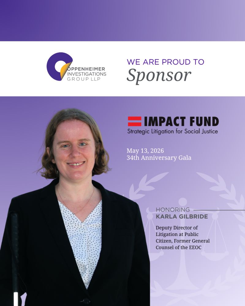 OIG proud to sponsor the Impact Fund 2026 annual gala honoring Karla Gilbride